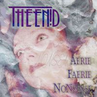 The Enid - Aerie Faerie Nonsense