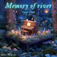 Fuuji Liam - Memory of river