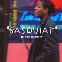 DJ Cam Quartet - Basquiat