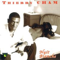 Thierry Cham - Nuit Blanche