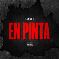 Danger - EN PINTA (Explicit)