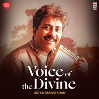 Ustad Rashid Khan - Voice of the Divine - Naina More