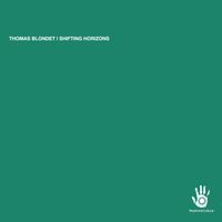 Thomas Blondet - Shifting Horizons