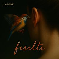 LCKWD - Fısıltı