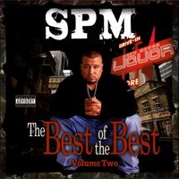 SPM - Best of the Best, Vol. 2 (Explicit)