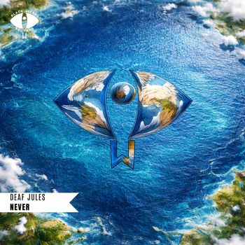 Deaf Jules - Never