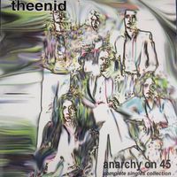 The Enid - Anarchy on 45