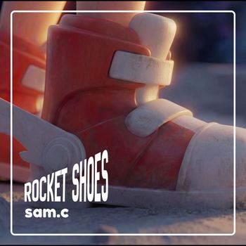 Sam C - Rocket Shoes