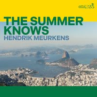 Hendrik Meurkens - The Summer Knows