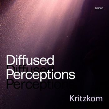 Kritzkom - Diffused Perceptions