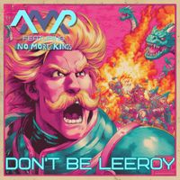 A.D.A.M. Music Project - Don't Be Leeroy