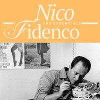 Nico Fidenco - Nico Fidenco - The Essentials (Original Soundtrack)