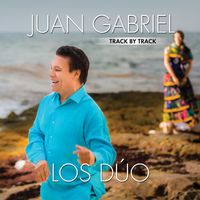 Juan Gabriel - Los Dúo (Track by Track)