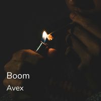 Avex - Boom (Explicit)