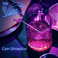 The Vice - Con Ghiaccio