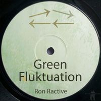 Ron Ractive - Green Fluktuation