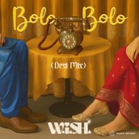 W.i.S.H. - Bolo Bolo (Desi Mix)