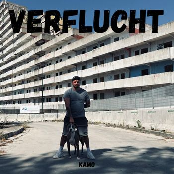 Kamo - Verflucht (Explicit)