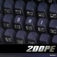 2Dope - One