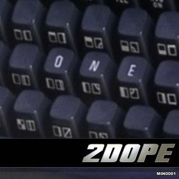 2Dope - One