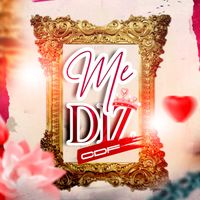 CDF - Me Diz