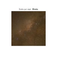Ocata - Estàs per aquí
