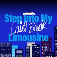 Laid Back - Step Into My Limousine