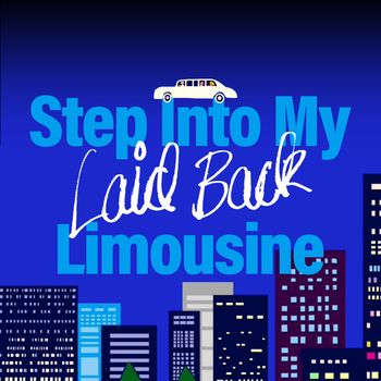 Laid Back - Step Into My Limousine
