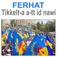 Ferhat - TIKKELT-A A-TT ID NAWI (Live) (Explicit)