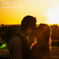 STASH - Forever and a Day