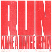 Flight Facilities - Run (Make A Dance Remix)