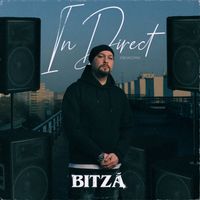 Bitza - In direct (Rework [Explicit])