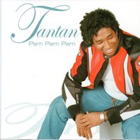 Tantan - Tantan- Pam Pam Pam