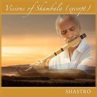Shastro - Visions of Shambala (excerpt)