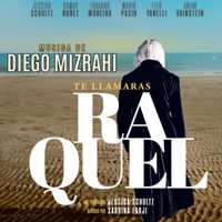 Diego Mizrahi - Te Llamarás Raquel (Original Motion Picture Soundtrack)