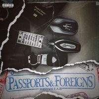 Mistah F.A.B. - PASSPORTS & FOREIGNS (Explicit)