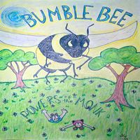 Powers of the Monk - BumbleBee