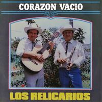 Los Relicarios - Corazón Vacío