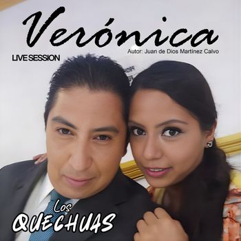 Los Quechuas - Verónica (Live Session)