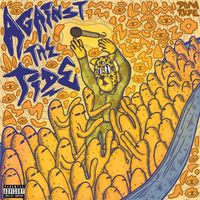 DOM RUDE - AGAINST THE TIDE (Explicit)