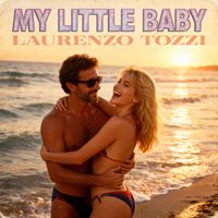 Laurenzo Tozzi - My Little Baby