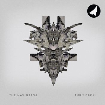 The Navigator - Turn Back EP