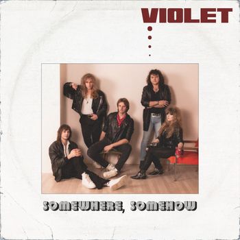Violet - Somewhere, Somehow