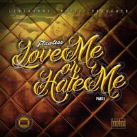 Flawless - Lovemeorhateme, Pt. 1 (Explicit)