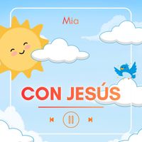 Mia - Con Jesus