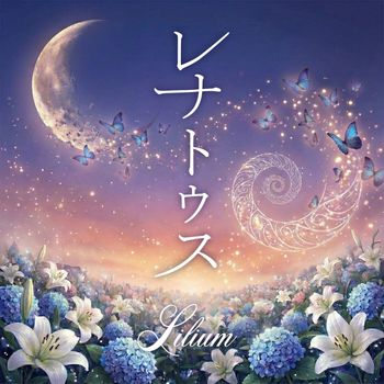 Lilium - レナトゥス