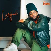 TOMA - Largué