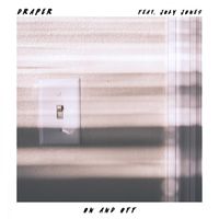 Draper - On and Off