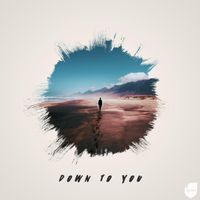 Draper - Down To You