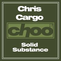 Chris Cargo - Solid Substance